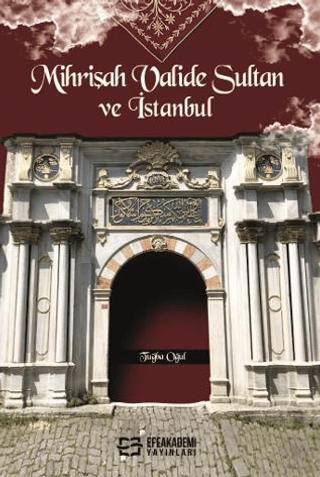 Mihrişah%20Valide%20Sultan%20ve%20İstanbul