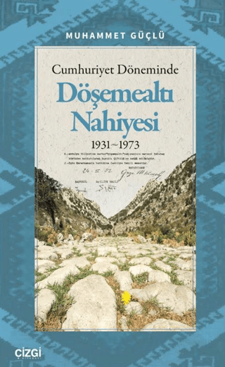 Cumhuriyet%20Döneminde%20Döşemealtı%20Nahiyesi