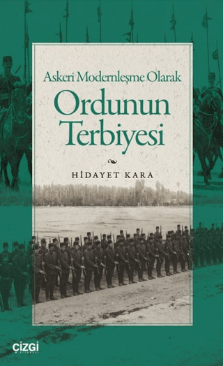 Askeri%20Modernleşme%20Olarak%20Ordunun%20Terbiyesi