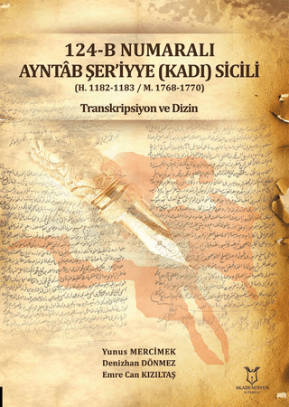 124-B%20Numaralı%20Ayntab%20Şer’iyye%20(Kadı)%20Sicili