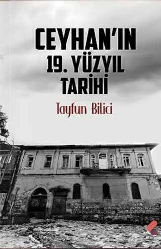 Ceyhan’ın%2019.%20Yüzyıl%20Tarihi