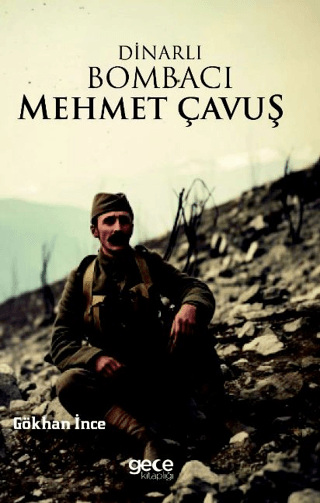 Dinarlı%20Bombacı%20Mehmet%20Çavuş