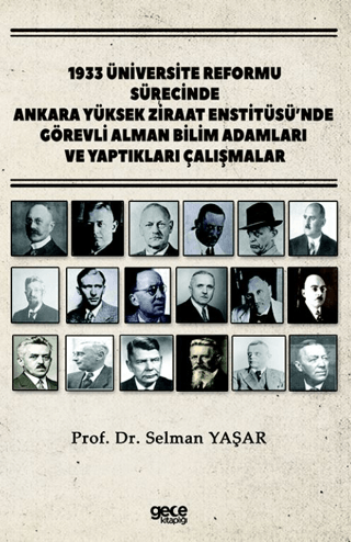 1933%20Üniversite%20Reformu%20Sürecinde%20Ankara%20Yüksek%20Ziraat%20Enstitüsü’nde%20Görevli%20Alman%20Bilim%20Adamları%20ve%20Yaptıkları%20Çalışmalar