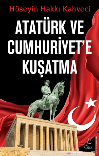 Atatürk%20ve%20Cumhuriyet’e%20Kuşatma