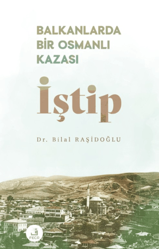 Balkanlarda%20Bir%20Osmanlı%20Kazası%20İştip