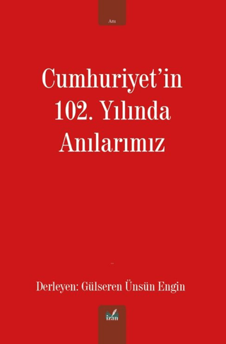 Cumhuriyet’in%20102.%20Yılında%20Anılarımız