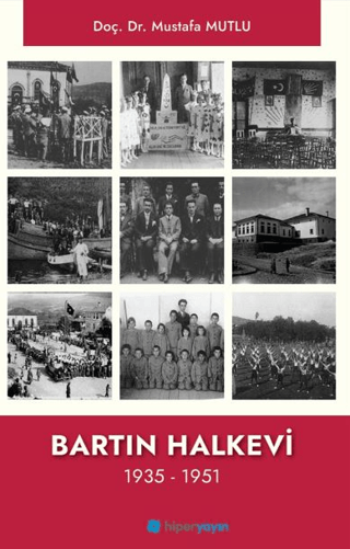 Bartın%20Halkevi%201935%20-%201951