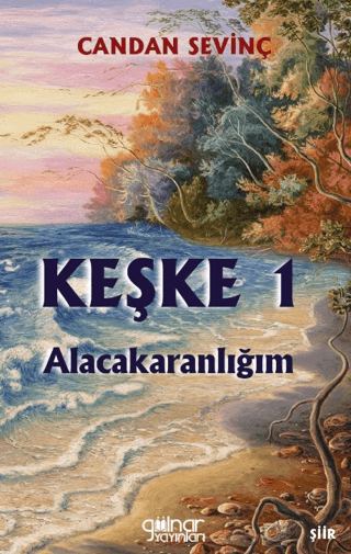 Keşke%201%20-%20Alacakaranlığım