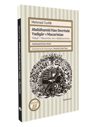 Abdülhamid%20Han%20Devrinde%20Yadigar-ı%20Macaristan%20Yadigar-ı%20Macaristan,%20Asr-ı%20Abdülhamid%20Han