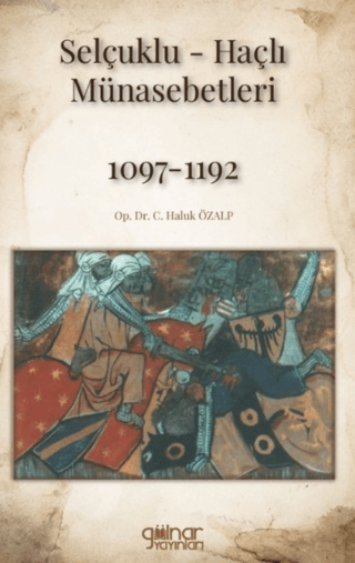 Selçuklu-Haçlı%20Münasebetleri%201097-1192