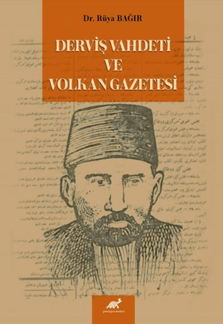 Derviş%20Vahdeti%20ve%20Volkan%20Gazetesi