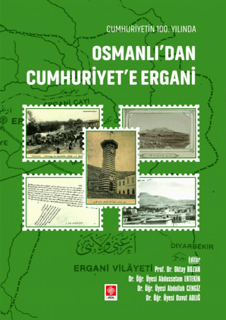 Cumhuriyetin%20100.%20Yılında%20Osmanlı’dan%20Cumhuriyet’e%20Ergani