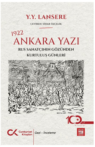 1922%20Ankara%20Yazı%20-%20Rus%20Sanatçının%20Gözünden%20Kurtuluş%20Günleri