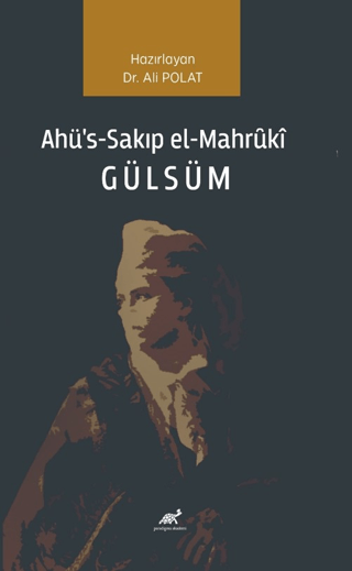 Ahü’s-Sakıp%20el-Mahruki%20Gülsüm