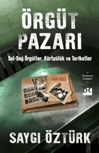 Örgüt%20Pazarı%20Sol-Sağ%20Örgütler,%20Kürtçülük%20ve%20Tarikatlar