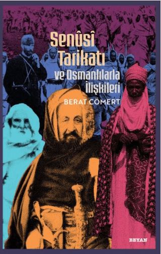 Senusi%20Tarikatı%20ve%20Osmanlılarla%20İlişkileri