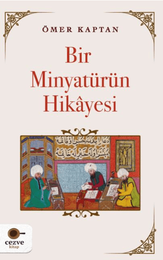 Bir%20Minyatürün%20Hikayesi