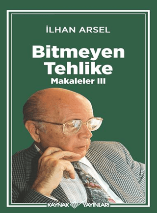Bitmeyen%20Tehlike%20Makaleler%20III