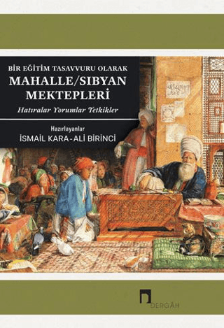 Bir%20Eğitim%20Tasavvuru%20Olarak%20Mahalle%20/%20Sıbyan%20Mektepleri