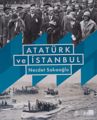 Atatürk%20ve%20İstanbul%20(Ciltli)