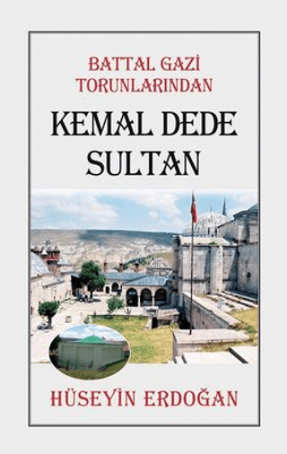 Battal%20Gazi%20Torunlarından%20Kemal%20Dede%20Sultan