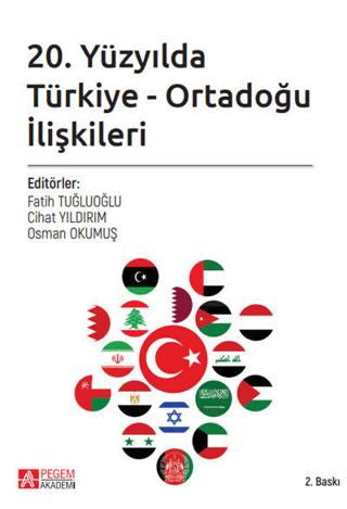 20.%20Yüzyılda%20Türkiye%20-%20Ortadoğu%20İlişkileri