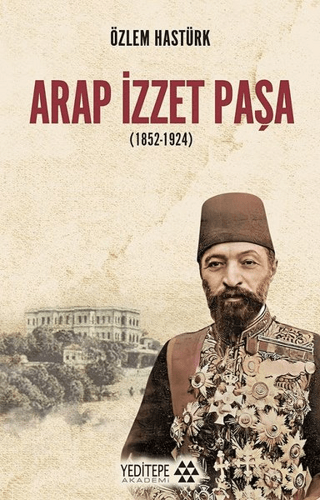 Arap%20İzzet%20Paşa%20(1852-1924)