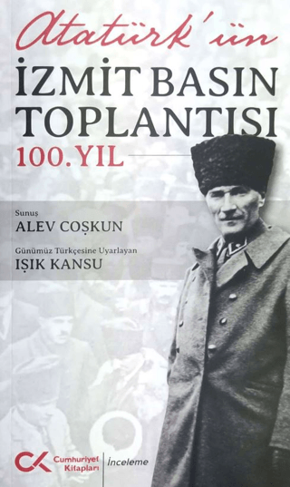 Atatürk’ün%20İzmit%20Basın%20Toplantısı%20100.Yıl