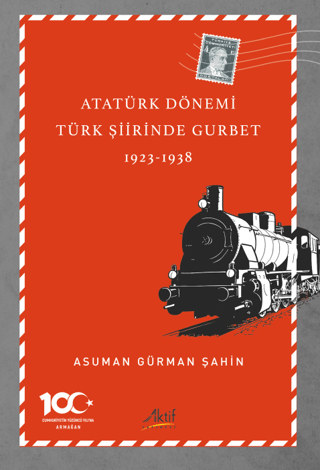 Atatürk%20Dönemi%20Türk%20Şiirinde%20Gurbet%20(1923-1938)