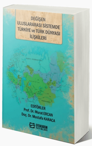 Değişen%20Uluslararası%20Sistemde%20Türkiye%20ve%20Türk%20Dünyası%20İlişkileri