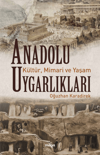 Anadolu%20Uygarlıkları%20-%20Kültür,%20Mimari%20ve%20Yaşam