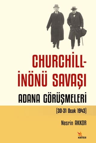 Churchill%20-%20İnönü%20Savaşı:%20Adana%20Görüşmeleri%20(30-31%20Ocak%201943)