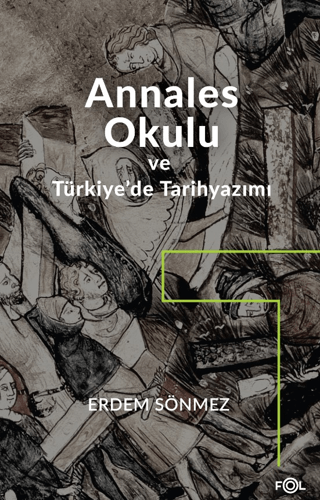 Annales%20Okulu%20ve%20Türkiye’de%20Tarihyazımı
