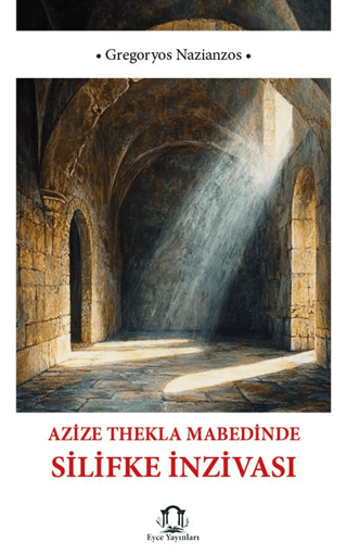 Azize%20Thekla%20Mabedinde%20Silifke%20İnzivası
