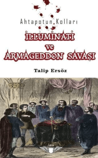 Ahtapotun%20Kolları%20İlluminati%20ve%20Armagedon%20Savaşı