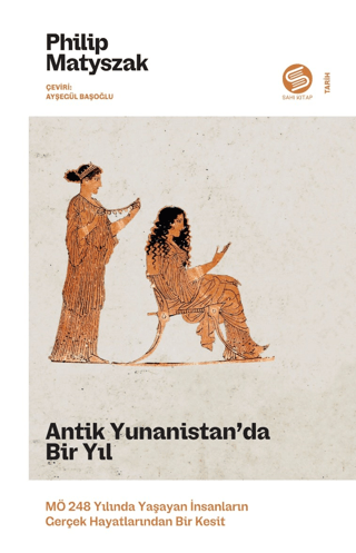 Antik%20Yunanistan’da%20Bir%20Yıl:%20MÖ%20248%20Yılında%20Yaşayan%20İnsanların%20Gerçek%20Hayatlarından%20Bir%20Kesit