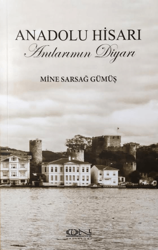 Anadolu%20Hisarı%20Anılarımın%20Diyarı