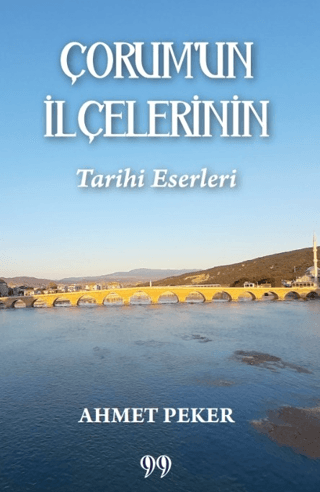 Çorum’un%20İlçelerinin%20Tarihi%20Eserleri