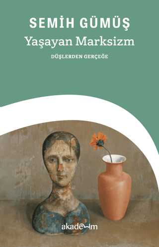 Yaşayan%20Marksizm:%20Düşlerden%20Gerçeğe