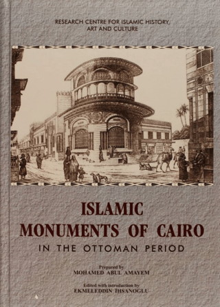 Athar%20al-Qahira%20al-Islamiyya%20fi%20al-Asr%20al-Uthmani%20(3%20Volumes%20in%205)Islamic%20Monuments%20of%20Cairo