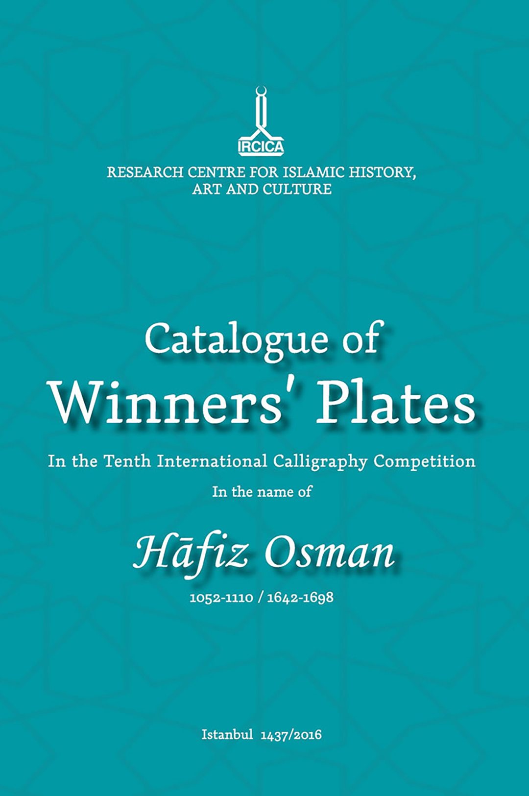 Hafiz%20Osman%20(1052-1110%20/%201642-1698)%20Adına%20Onuncu%20Milletlerarası%20Hat%20Yarışması%20Kazanan%20Eserler%20Katalogu