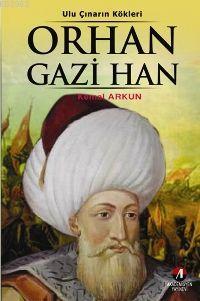 Ulu%20Çınarın%20Kökleri%20Orhan%20Gazi%20Han%202.%20Osmanlı%20Padişahı