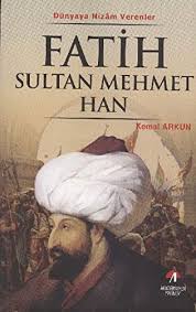 Dünyaya%20Nizam%20Verenler%20Fatih%20Sultan%20Mehmet%20Han%207.%20Osmanlı%20Padişahı
