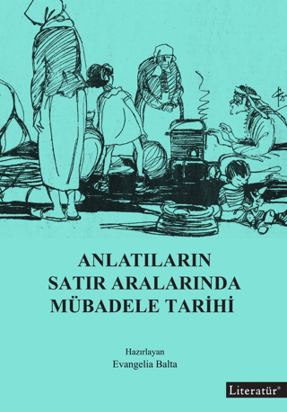 Anlatıların%20Satır%20Aralarında%20Mübadele%20Tarihi