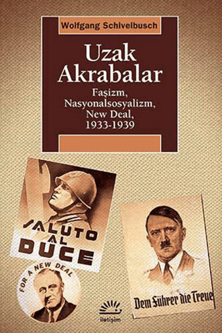 Uzak%20Akrabalar%20%20Faşizm,%20Nasyonalsosyalizm,%20New%20Deal,%20(19331939)