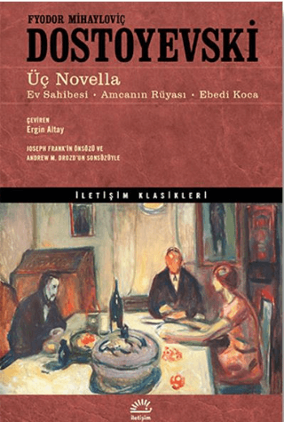Üç%20Novella%20%20(Ev%20Sahibi%20%20Amcanın%20Rüyası%20%20Ebedi%20Koca)