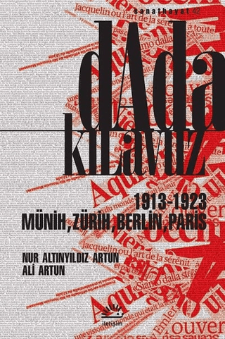 Dada%20Kılavuz%20-%201913%20-%201923%20Münih,%20Zürih,%20Berlin,%20Paris