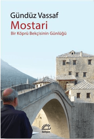 Mostari%20-%20Bir%20Köprü%20Bekçisinin%20Günlüğü