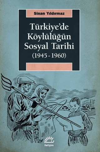 Türkiye’de%20Köylülüğün%20Sosyal%20Tarihi%20(1945-1960)