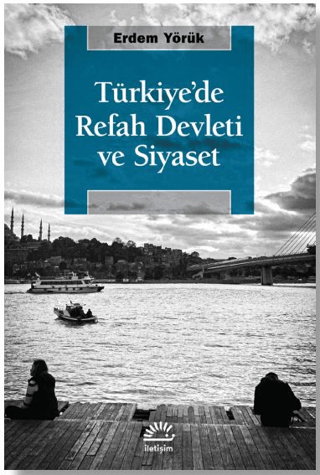 Türkiye’de%20Refah%20Devleti%20ve%20Siyaset